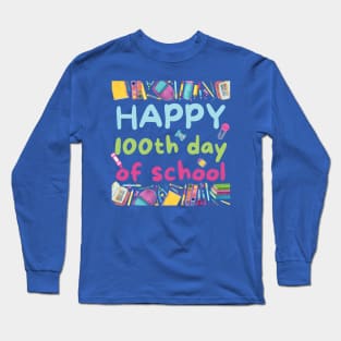 Happy 100th Day Adventure Long Sleeve T-Shirt